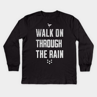 Walk on through the rain LFC Liverpool FC white Kids Long Sleeve T-Shirt